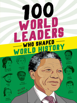 cover image of 100 World Leaders Who Shaped World History